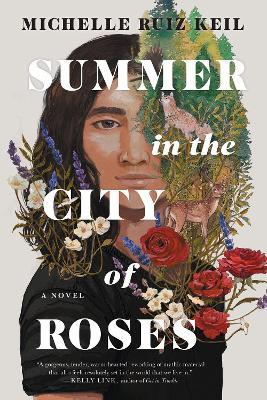Summer In The City Of Roses - Michelle Ruiz Keil - cover