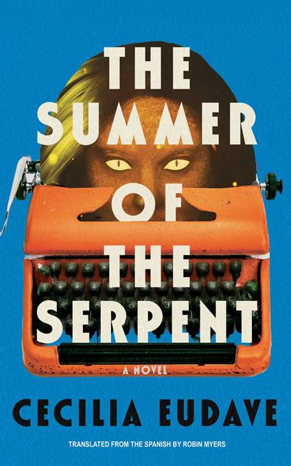 The Summer of the Serpent