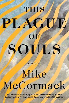 This Plague of Souls - Mike McCormack - cover