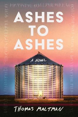 Ashes to Ashes - Thomas Maltman - cover