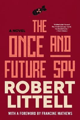 The Once and Future Spy - Robert Littell - cover