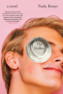 The Stalker - Paula Bomer - cover