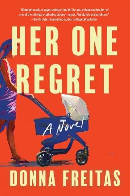 Her One Regret - Donna Freitas - cover
