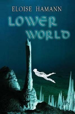 Lower World - Eloise Hamann - cover