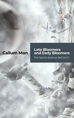 Late Bloomers and Early Bloomers