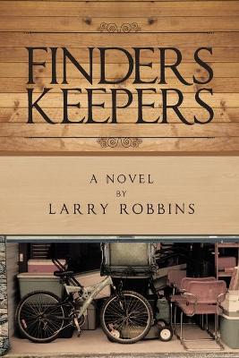 Finders Keepers - Larry Robbins - cover