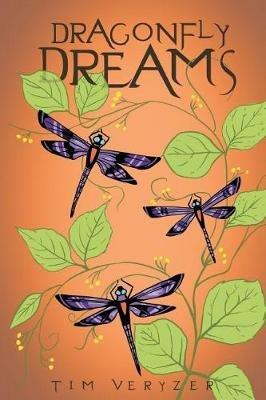 Dragonfly Dreams - Tim Veryzer - cover