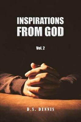 Inspirations From God - D S Dennis - cover