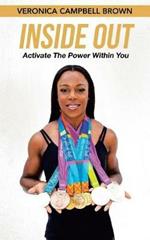 Inside Out: Activate The Power Within You