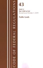 Code of Federal Regulations, Title 43 Public Lands: Interior 3200-End, Revised as of October 1, 2019 Part 2