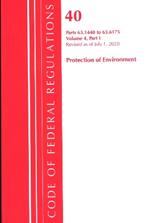 Code of Federal Regulations, Title 40 Protection of the Environment 63.1440-63.6175, Revised as of July 1, 2020 Vol 4 of 6: Part 1