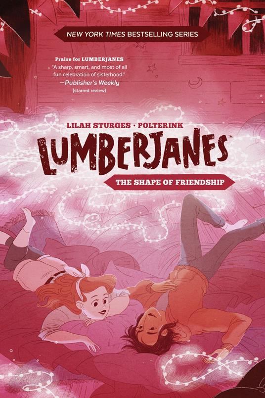 Lumberjanes Original Graphic Novel: The Shape of Friendship - Gus Allen,Grace Ellis,ND Stevenson,Shannon Watters - ebook