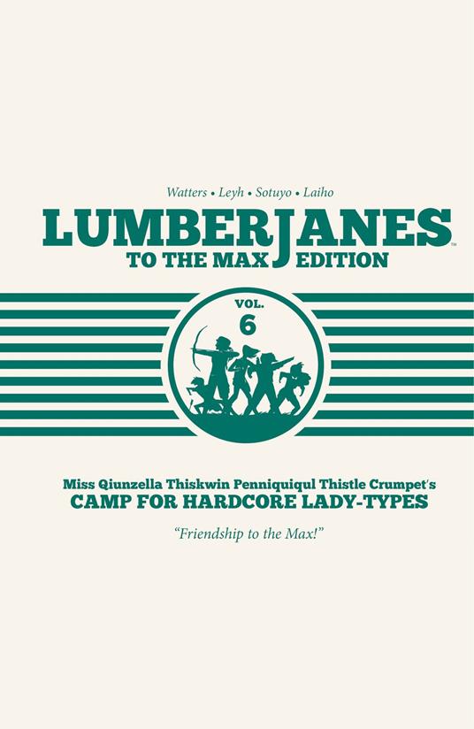 Lumberjanes To The Max Vol. 6 - Gus Allen,Grace Ellis,ND Stevenson,Shannon Watters - ebook