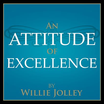 An Attitude of Excellence