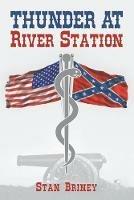 Thunder At River Station - Stan Briney - cover