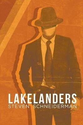Lakelanders - Steven Schneiderman - cover