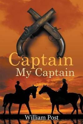 Captain My Captain - William Post - cover