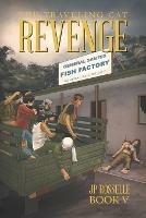 The Traveling Cat: Revenge - James Rosselle - cover