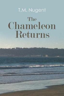 The Chameleon Returns - T M Nugent - cover
