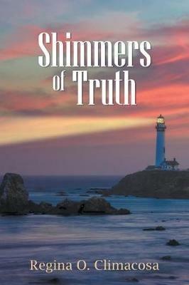 Shimmers of Truth - Regina O Climacosa - cover