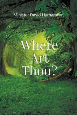 Where Art Thou? - Minister David Harnarayan - cover