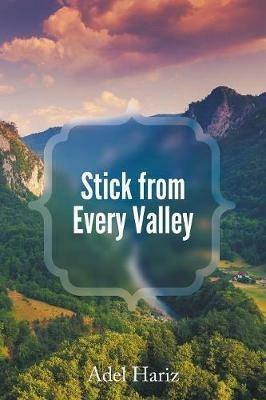 Stick from Every Valley - Adel Hariz - cover