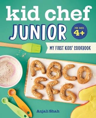 Kid Chef Junior - Anjali Shah - cover