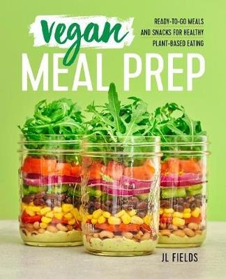 Vegan Meal Prep - JL Fields - cover