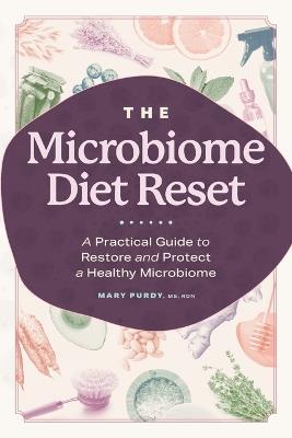The Microbiome Diet Reset - Mary Purdy MS, RDN - cover