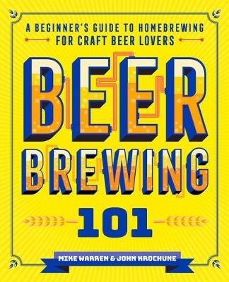 Beer Brewing 101 - Warren M - cover