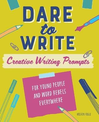 Dare to Write - Kristen Fogle - cover