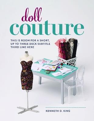 Doll Couture - Kenneth D. King - cover