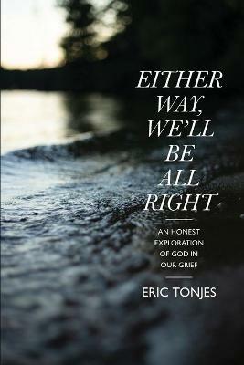 Either Way, We'll Be All Right - Eric Tonjes - cover