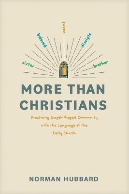 More Than Christians - Norman Hubbard - cover