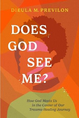 Does God See Me? - Dieula Magalie Previlon - cover