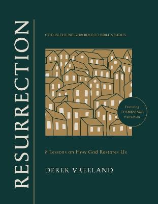 Resurrection: 8 Lessons on How God Restores Us - Derek Vreeland - cover