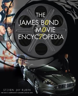 The James Bond Movie Encyclopedia - Steven Jay Rubin - cover