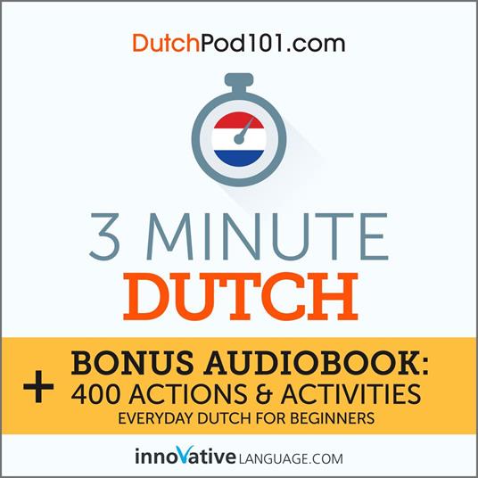 3-Minute Dutch