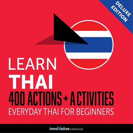Everyday Thai for Beginners - 400 Actions & Activities
