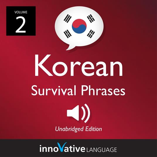 Learn Korean: Korean Survival Phrases, Volume 2