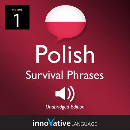 Learn Polish: Polish Survival Phrases, Volume 1