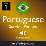 Learn Portuguese: Brazilian Portuguese Survival Phrases, Volume 1