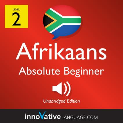 Learn Afrikaans - Level 2: Absolute Beginner Afrikaans, Volume 1