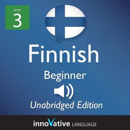 Learn Finnish - Level 3: Beginner Finnish