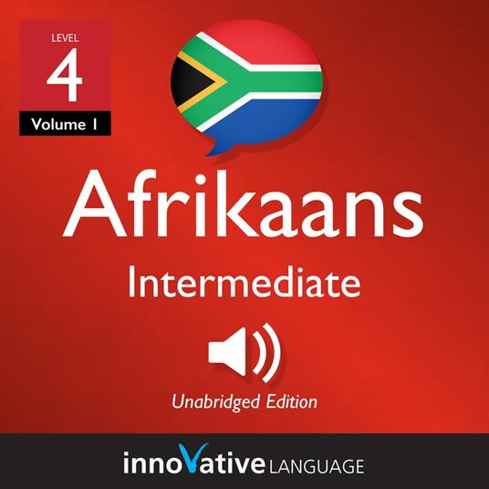 Learn Afrikaans - Level 4: Intermediate Afrikaans