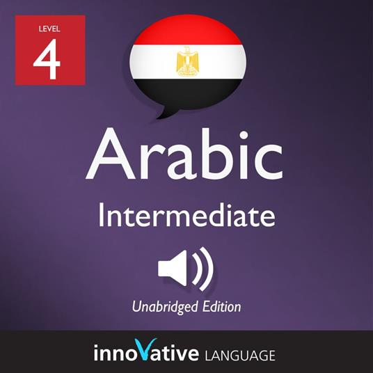 Learn Arabic - Level 4: Intermediate Arabic