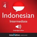 Learn Indonesian - Level 4: Intermediate Indonesian