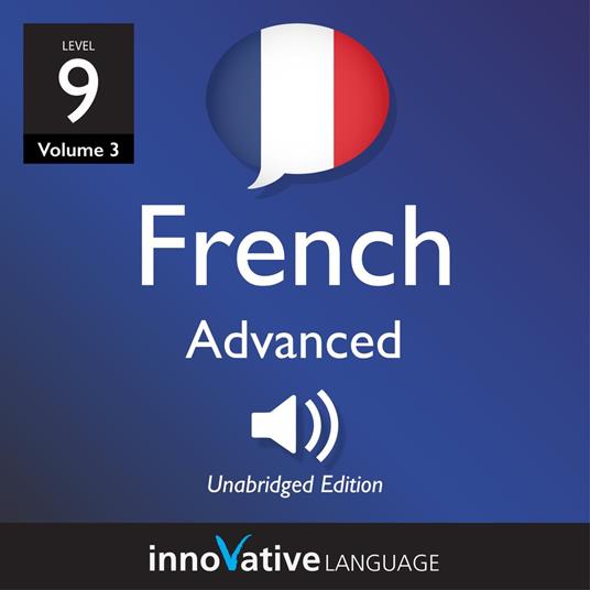 Learn French - Level 9: Advanced French