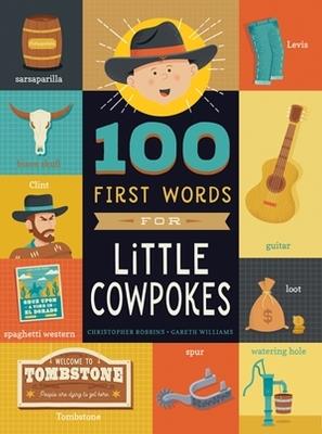 100 First Words for Little Cowpokes - Christopher Robbins - cover