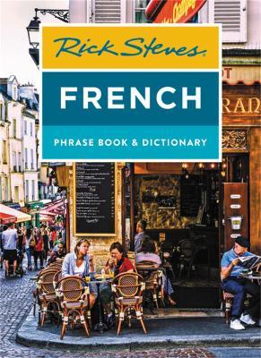 Rick Steves French Phrase Book & Dictionary (Eighth Edition) - Rick Steves - cover